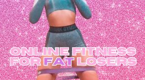 Online Fitness For Fat Losers!