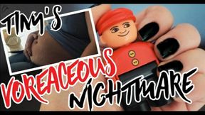 Tiny's Voreaceous Nightmare (Includes Endoscope Cam!)