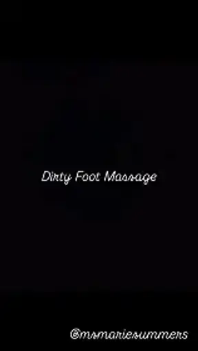 Dirty Foot Massage