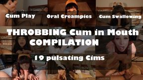 THROBBING CUM in Mouth Oral Creampie Cum Swallow CUMPILATION