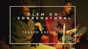 ASSOMBRA&Ccedil_&Atilde_O SAFADA: FANTASMA GOSTOSA &Eacute_ INVOCADA PARA DAR GOSTOSO | AL&Eacute_M DO SOBRENATURAL | TEASER EXPL&Iacute_CITO