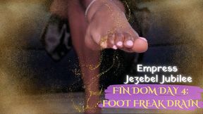 EMPRESS JEZEBEL JUBILEE FINANCIAL DOMINATION DAY 4: FOOT FREAK WALLET DRAIN