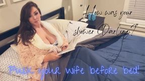 Fuck Your Wife Before Bed Role Play {1080WMV}