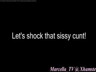 Marcella did get her sissy pussy shocked