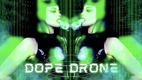 DOPE DRONE Inhale