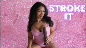 STROKE IT
