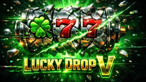 Lucky Drop V