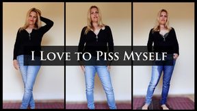 I Love to Piss My Jeans