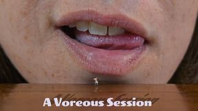 A Voreous Session