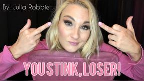 You Stink, Loser by Julia Robbie, Femdom, Humiliation, POV, Tease and Denial, HD1080p Mp4