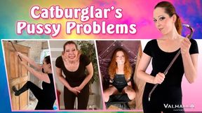 Catburglar's Pussy Problems