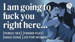 Male Dom Fucks You in a Public Bathroom - Dirty Talk &amp; JOI for Women - ASMR Audio Porn - Erotic Audio Roleplay for Women