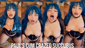 Pauls Cum Crazed Succubus Custom
