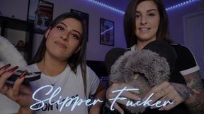 “Slipper Fucker” [FEMDOM]