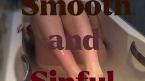 Smooth & Sinful