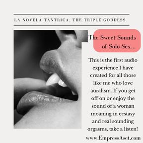 The Sweet Sounds of Solo Sex