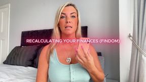 Recalculating Your Finances (Findom)