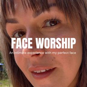 face worship
