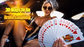 30 Ways To Go Broke Laughing