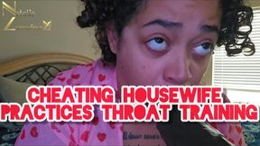 Cheating Housewife Practices Her Throat Skills for Neighbors