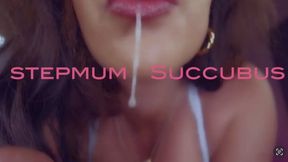 StepMUM SUCCUBUS