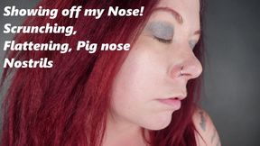 Showing off my Cute Nose, Scrunching it, Pig Nose and Showing off Nostrils MP4 1080