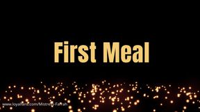 First Meal