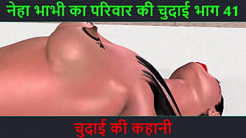 Hindi Audio Sex Story - Chudai ki kahani - Neha Bhabhi&#039_s Sex adventure Part - 41