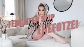 Feuchter Slip für d ie Ehef*tze!