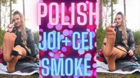 (87) POLISH FEET JOI+CEI+SMOKE FETISH