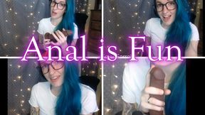 Anal Is Fun