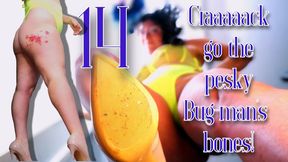 Craaaack goes the pesky Bug-man's bones 14 WMV