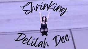 Shrinking Delilah Dee