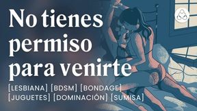 Mi Novia Quiere Correrse Pero No La Dejo [relatos Para Tocarme] [bdsm] [lesbiana]