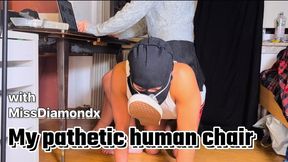 My pathtic human chair with MissDiamondx - HD Version