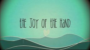 the joy of the hand