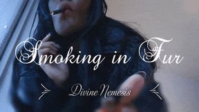 Smoking in Fur