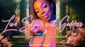 Live Sessions with Goddess Marley Pt. 6