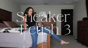 Sneaker Fetish 3