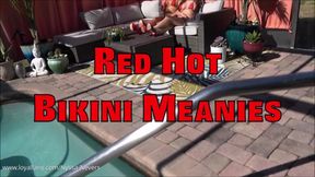 RED HOT BIKINI MEANIES