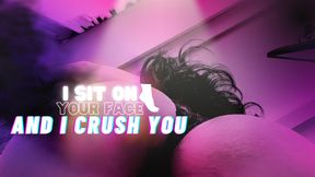 I SIT ON YOUR FACE AND I CRUSH YOU / MI SIEDO SULLA TUA FACCIA E TI CALPESTO