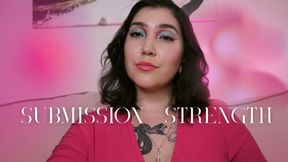 Submission = Strength by Devillish Goddess Ileana