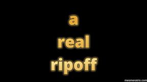 A REAL RIPOFF
