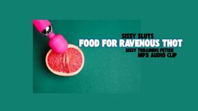 Food For Ravenous Thot - Erotic Feedee Fantasy, Feeder, Feedee, Food Fetish