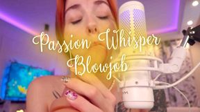 Passion Whisper Blowjob