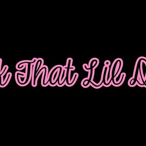 Jerk That Lil Dick