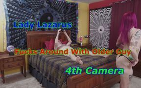 Lady Lazarus - Fucks Around with Older Guy 4th Camera