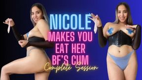 Nicole makes you eat her bf's cum Complete Session