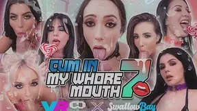 Cum In My Whore Mouth 7
