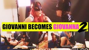 Giovanni becomes Giovanna part 2